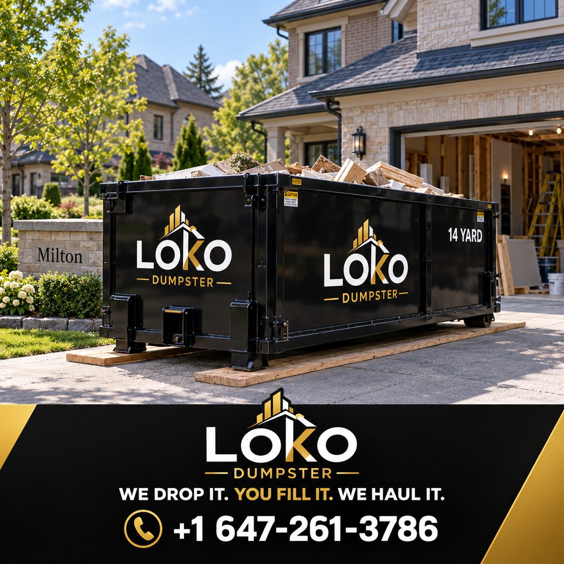 LOKO Dumpster 14 yard bin on a residential driveway in Milton, Ontario
